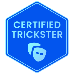 Certified Trickster