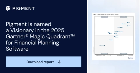 Pigment is named a Visionary in the 2025 Gartner® Magic Quadrant™ for Financial Planning Software