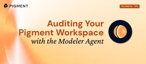 Auditing Your Pigment Workspace with the Modeler Agent