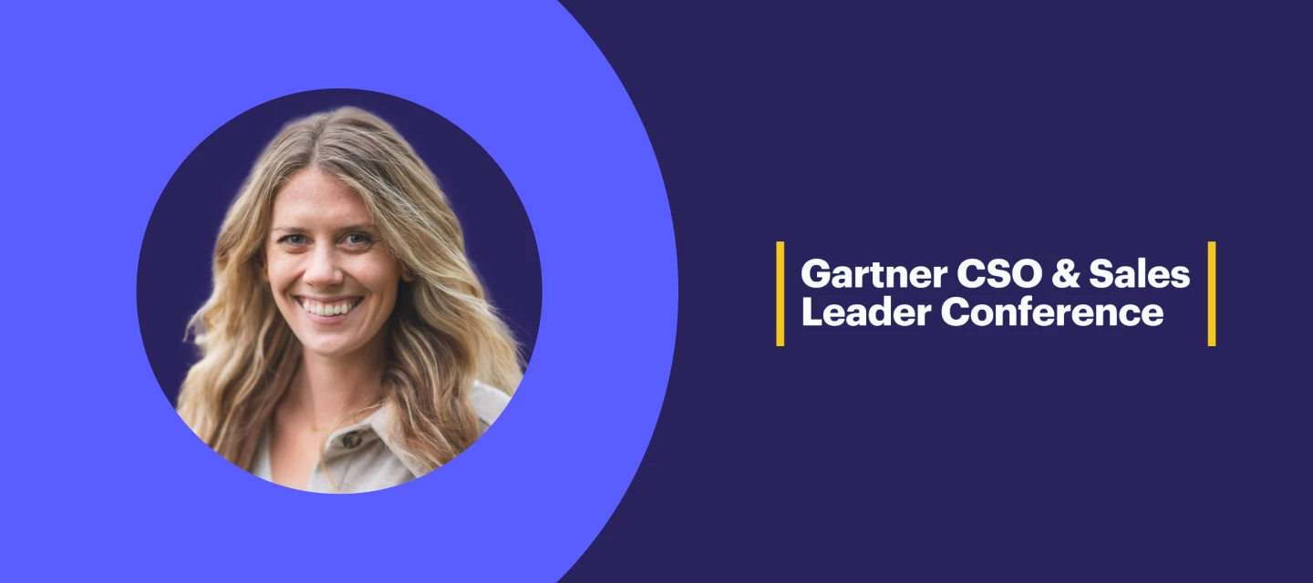 3 takeaways from the Gartner CSO & Sales Leader conference