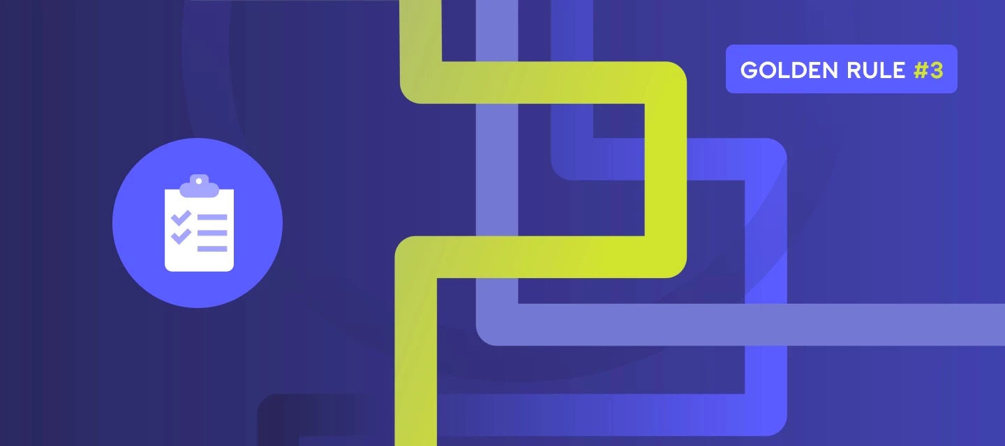 Golden Rule #3: Maintain clear content governance