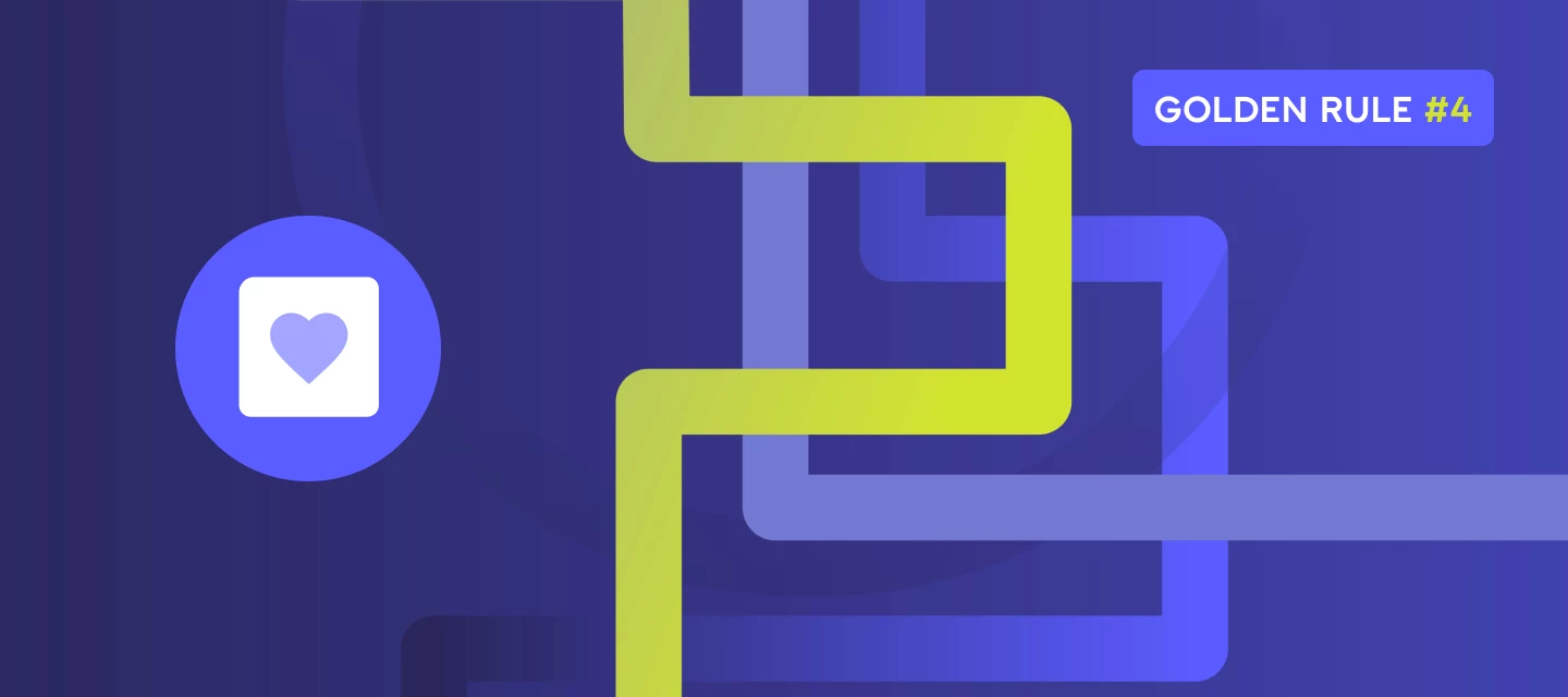 Golden Rule #4: Fuel adoption with iterative improvements