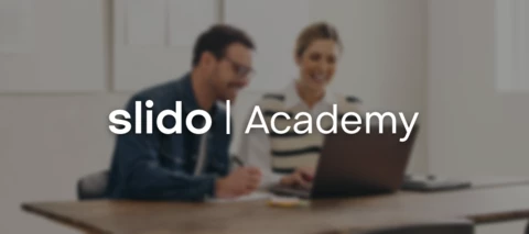 📣 Introducing the Brand New Slido Academy