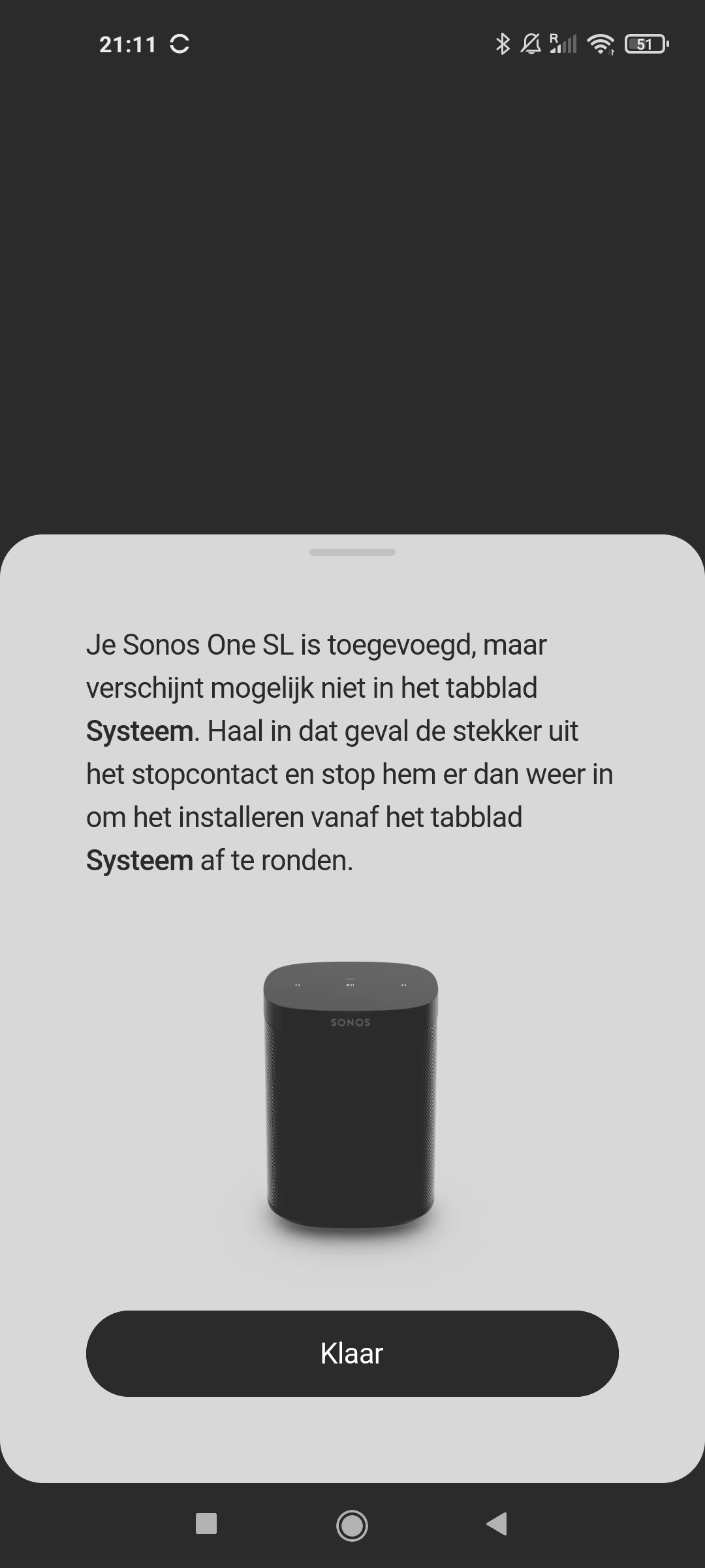 Gewoon buitenste Snel Sonos One SL niet in tabblad systeem | Sonos Community