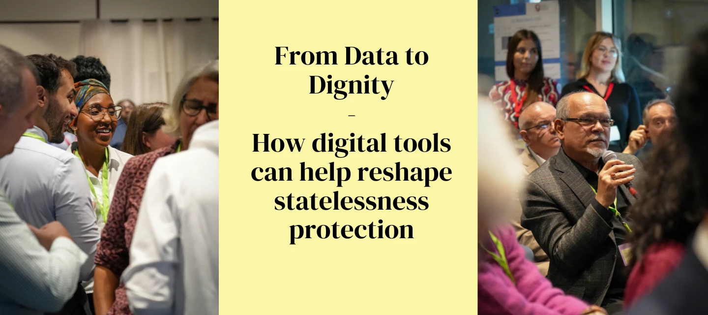 From Data to Dignity: How digital tools can help reshape statelessness ...