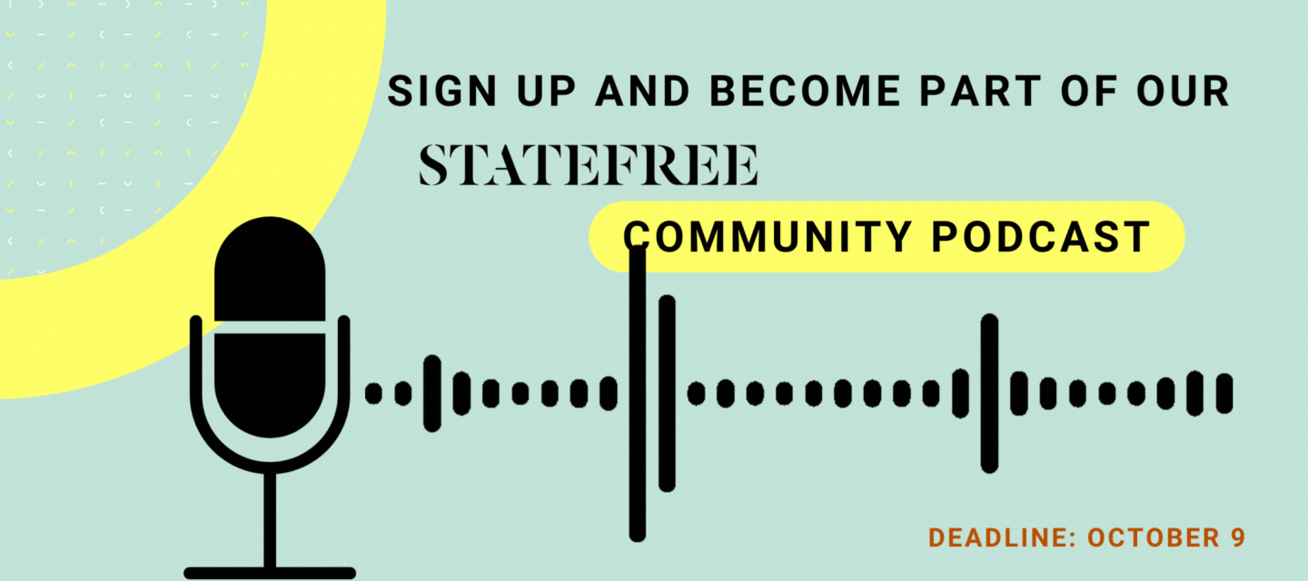 Join our Statefree Community Podcast!