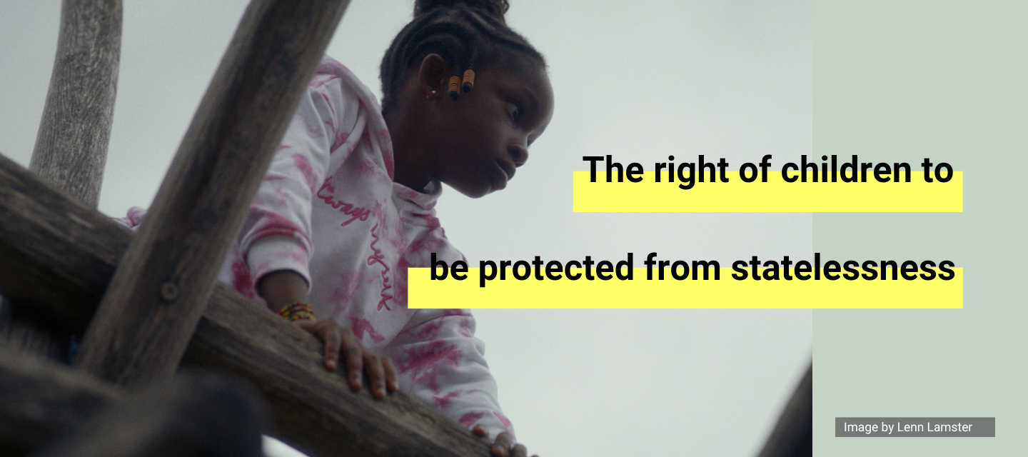 "The next generation needs to feel like they belong" - Fighting for children’s right to nationality