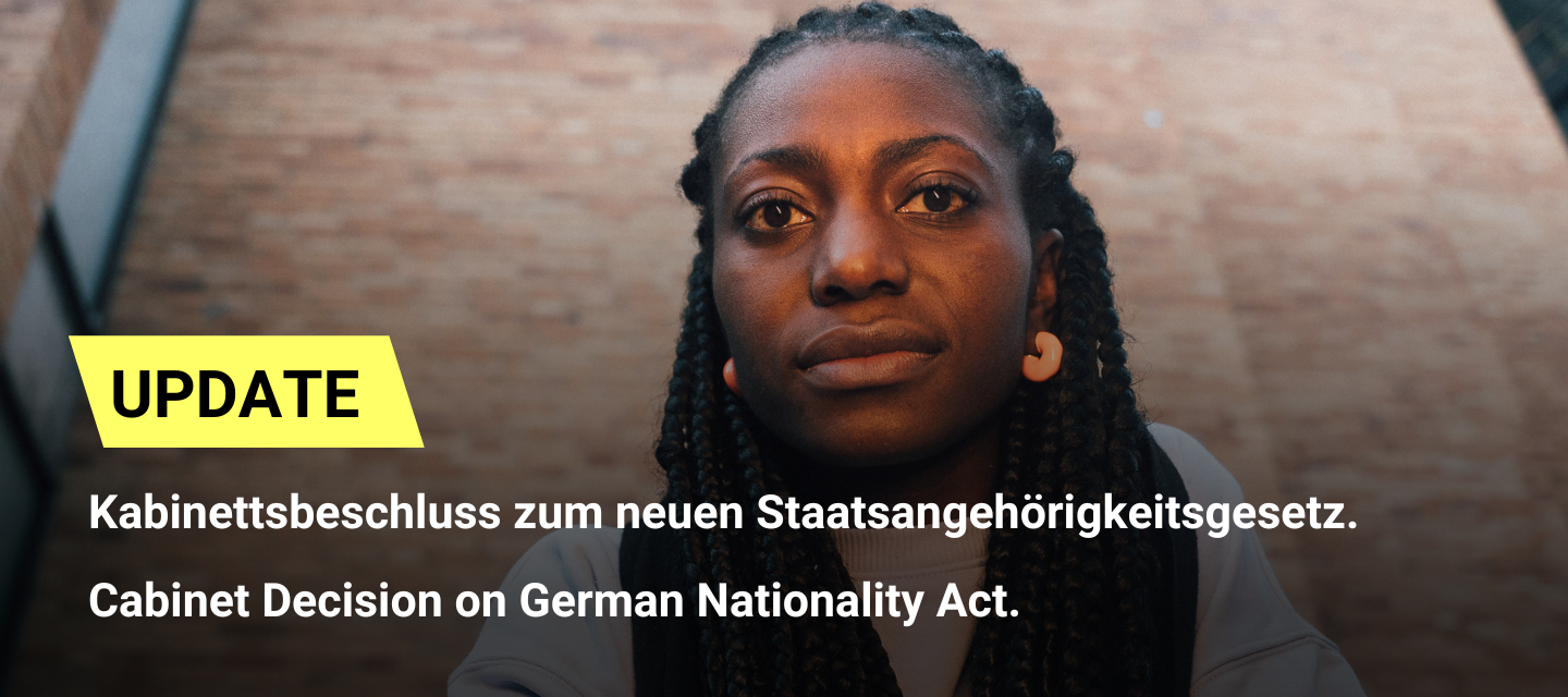 UPDATE on German Nationality Act / UPDATE zur Reform des Deutschen Staatsangehörigkeitsgesetz