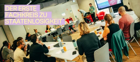Expertise gegen Rechtlosigkeit: Fachkreis für neue Standards zur Anerkennung Staatenloser