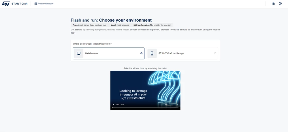 Figure 3: Choose your environment: either Web browser or ST AIoT Craft mobile app
