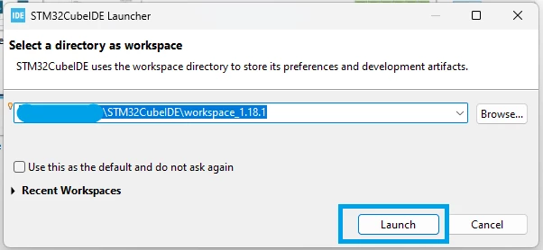 Figure 17. Launch the STM32CubeIDE workspace