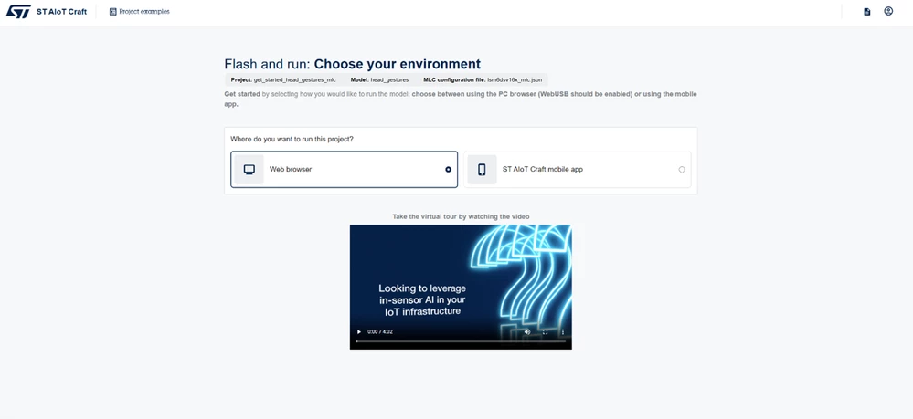 Figure 3: Choose your environment: either Web browser or ST AIoT Craft mobile app