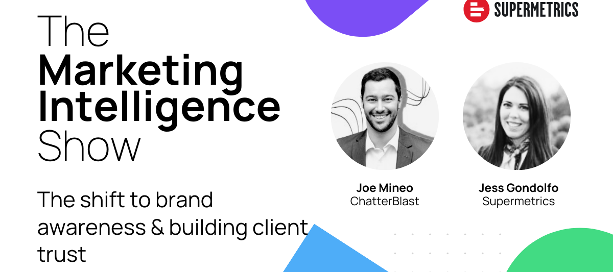 ChatterBlast uncovers the shift to brand awareness & building client trust