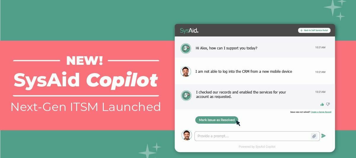 SysAid Copilot, the next-gen of ITSM is now commercially available! 🎩💫
