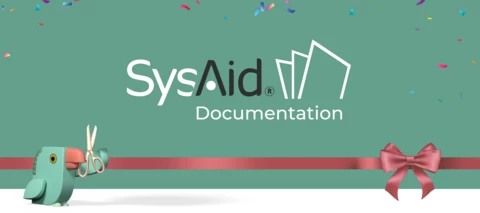 SysAid Product Documentation Revamped !