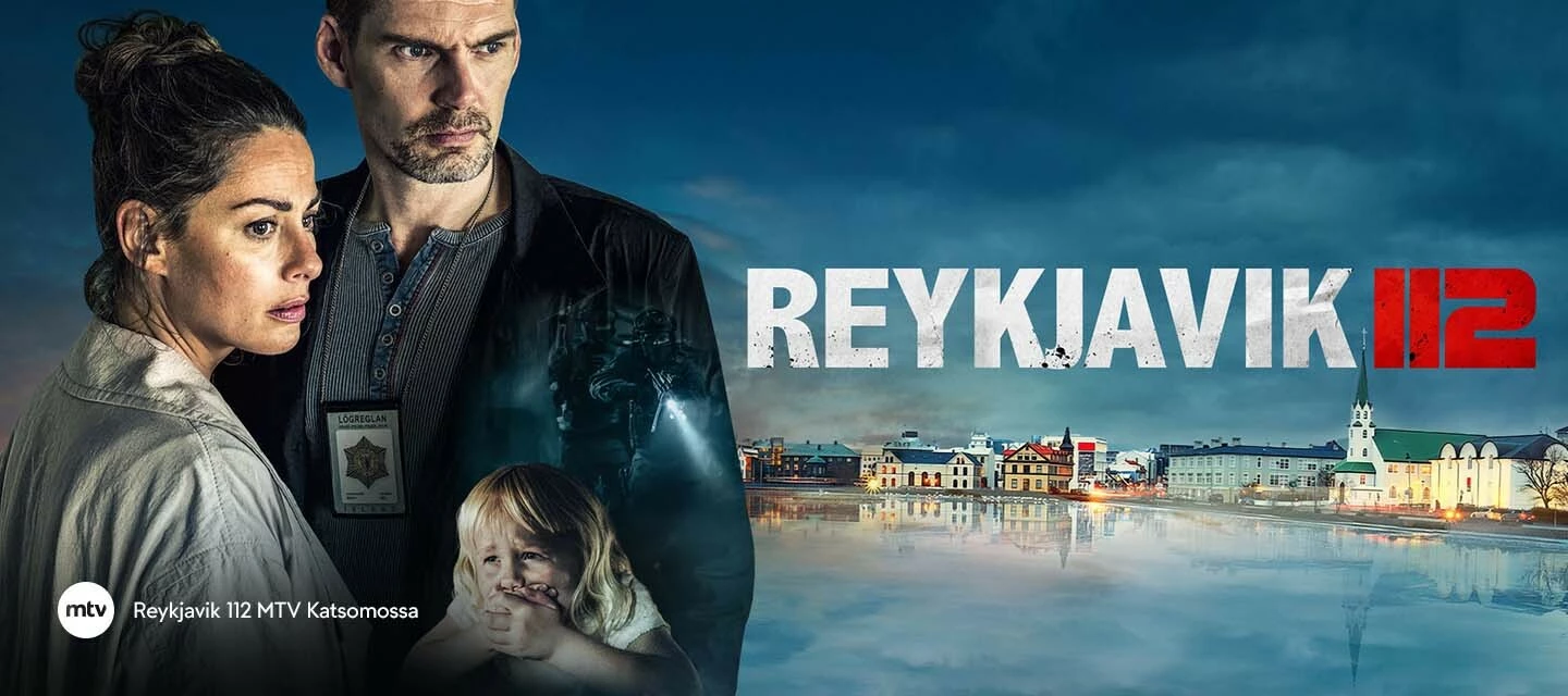 Reykjavik 112 – Islantiin sijoittuva rikossarja käynnistyy MTV Katsomossa