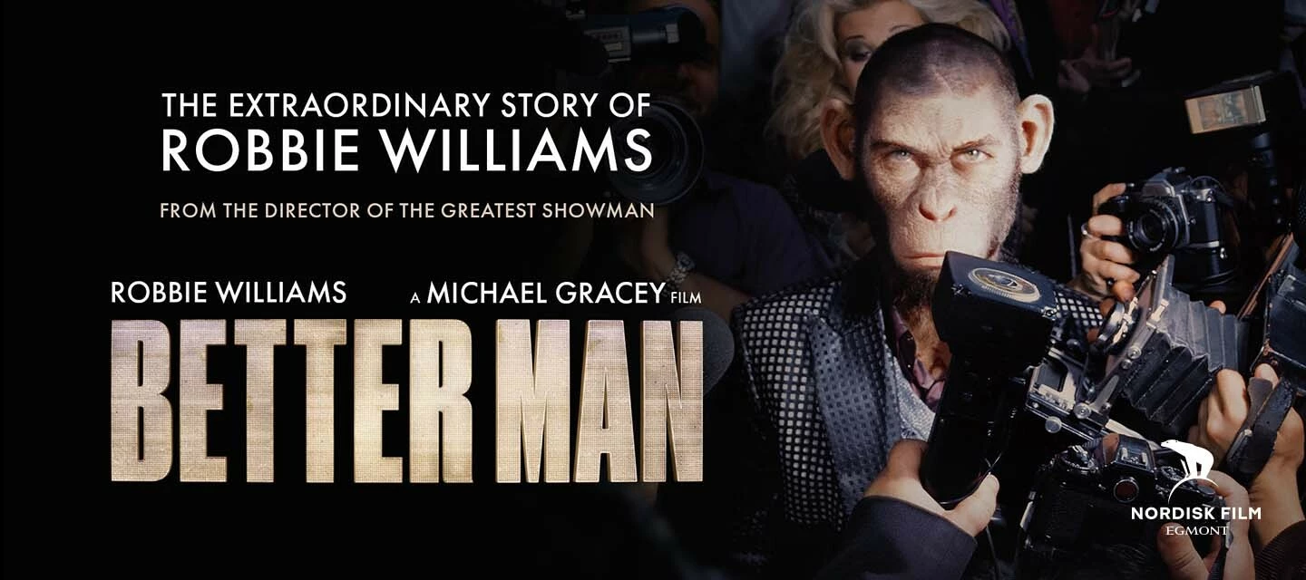 Better Man - elokuva Robbie Williamsin elämästä