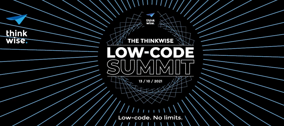 Thinkwise Low-Code Summit 2021 | Thinkwise Community