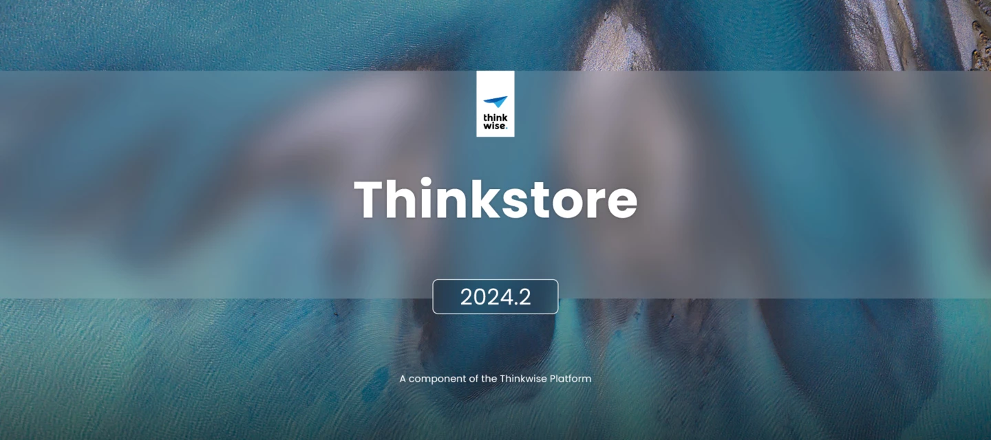 Thinkstore model updates (2024.2) | Thinkwise Community