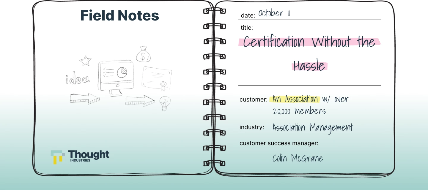 Certification without the Hassle