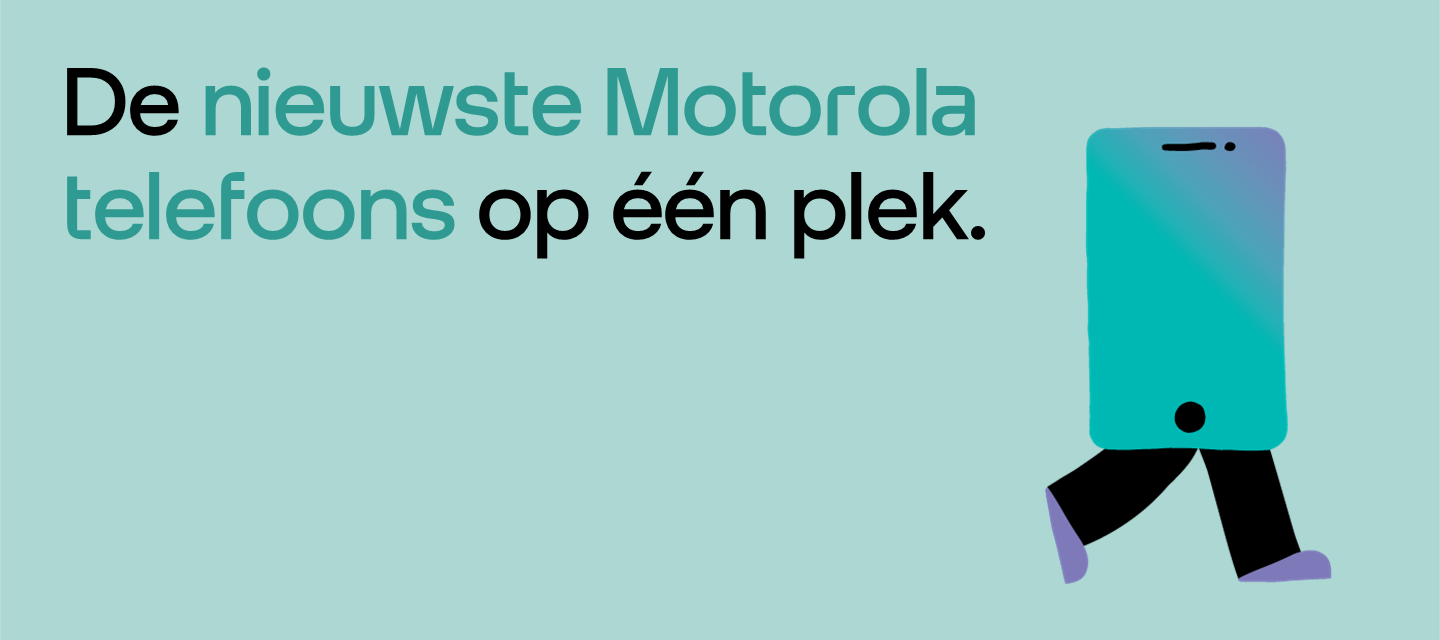 De nieuwste Motorola telefoons op 1 plek