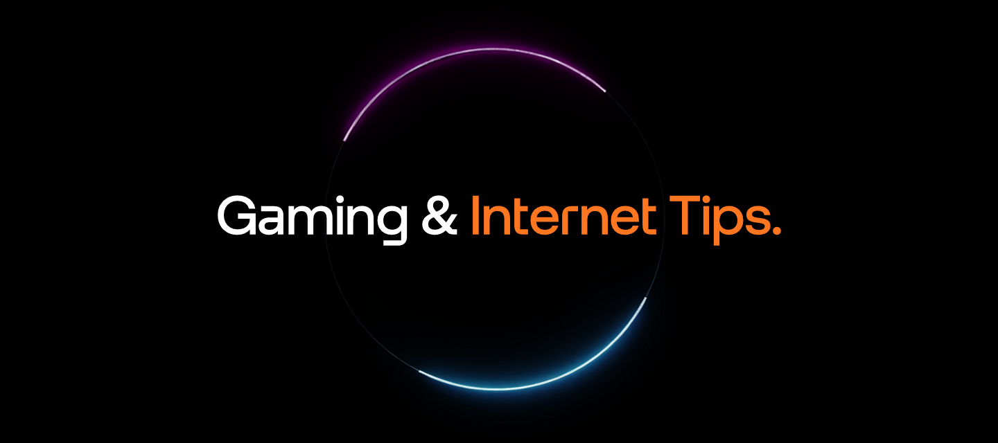 📌 🛠️ Gaming & Internet Tips