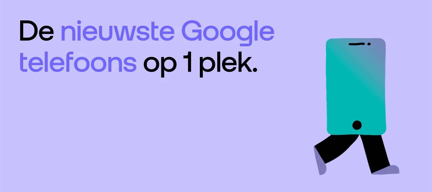 Alle Google Pixel telefoons op 1 plek