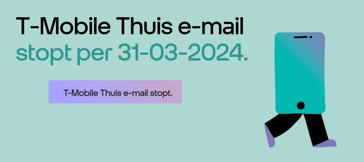 T-Mobile Thuis e-mail stopt 31-03-2024
