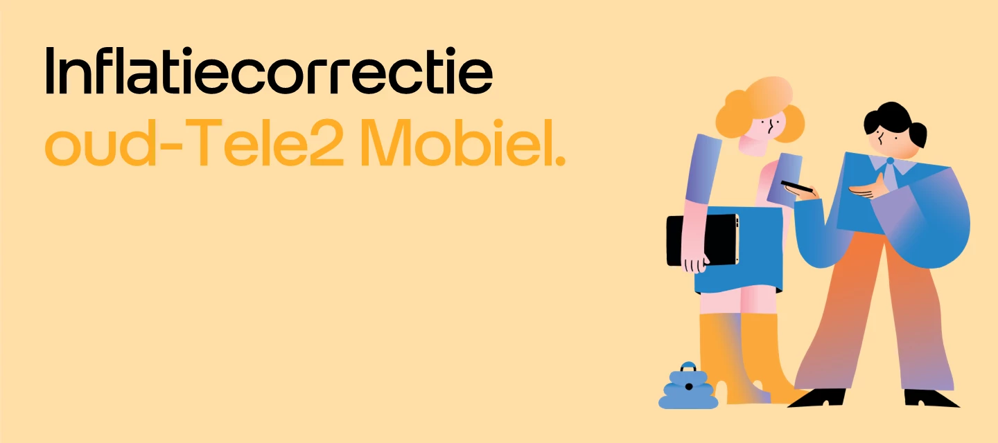 Inflatiecorrectie op je oud-Tele2 abonnement 2026