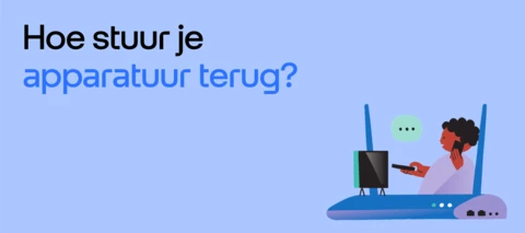 Hoe stuur je de apparatuur terug?