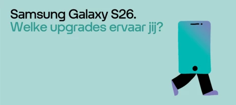 Welke upgrades ervaar jij met de Samsung Galaxy S26?