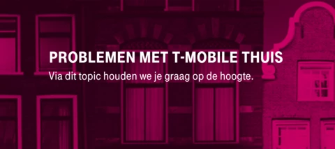 [Opgelost] Problemen vast Internet en TV T-Mobile Thuis 22-11-2021