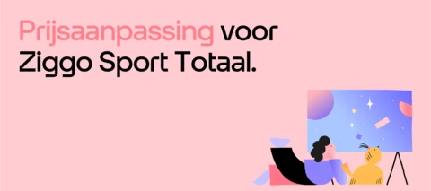 Prijsaanpassing Ziggo Sport Totaal vanaf 1 november 2025