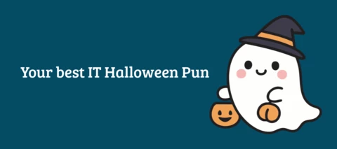 🎃 Your best IT Halloween pun: we dare you