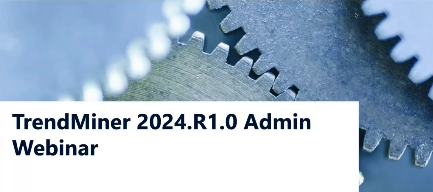 [Recording] TrendMiner 2024.R1.0 admin webinar