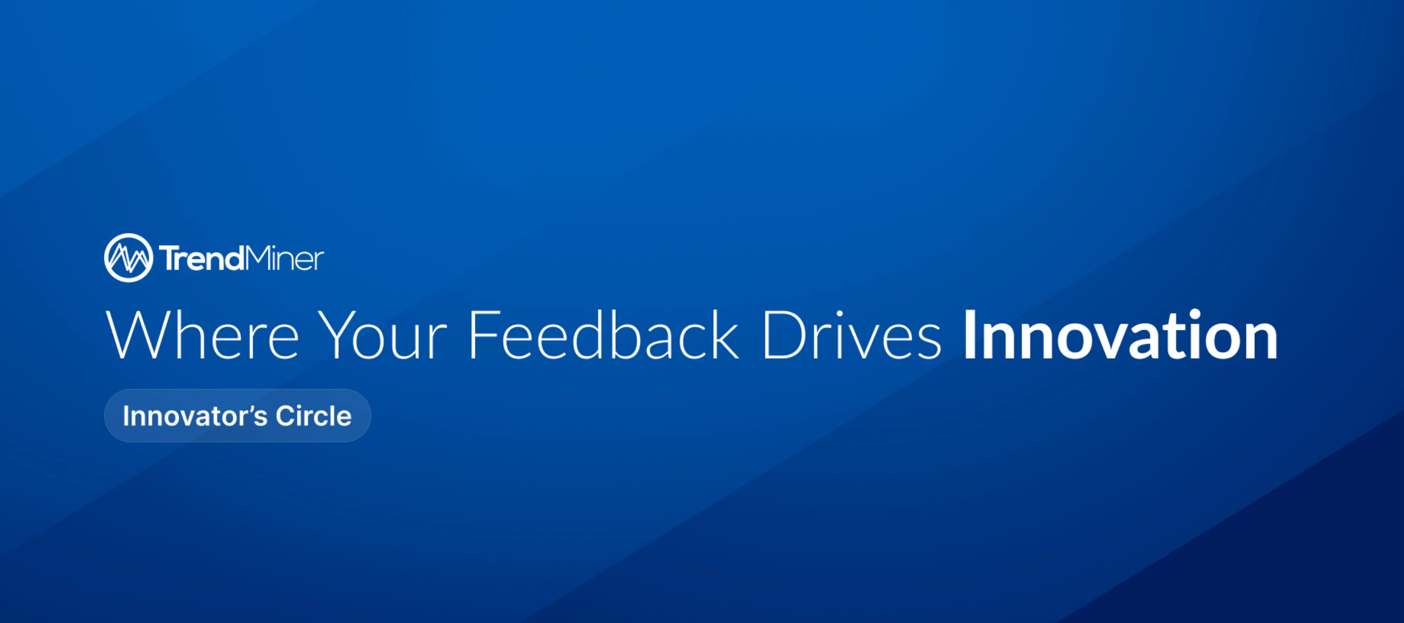 Shape the future of TrendMiner: Join the Innovator's Circle