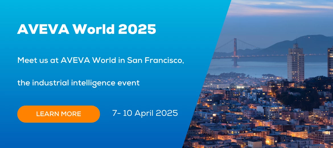 Meet us at AVEVA World 2025 in San Francisco!