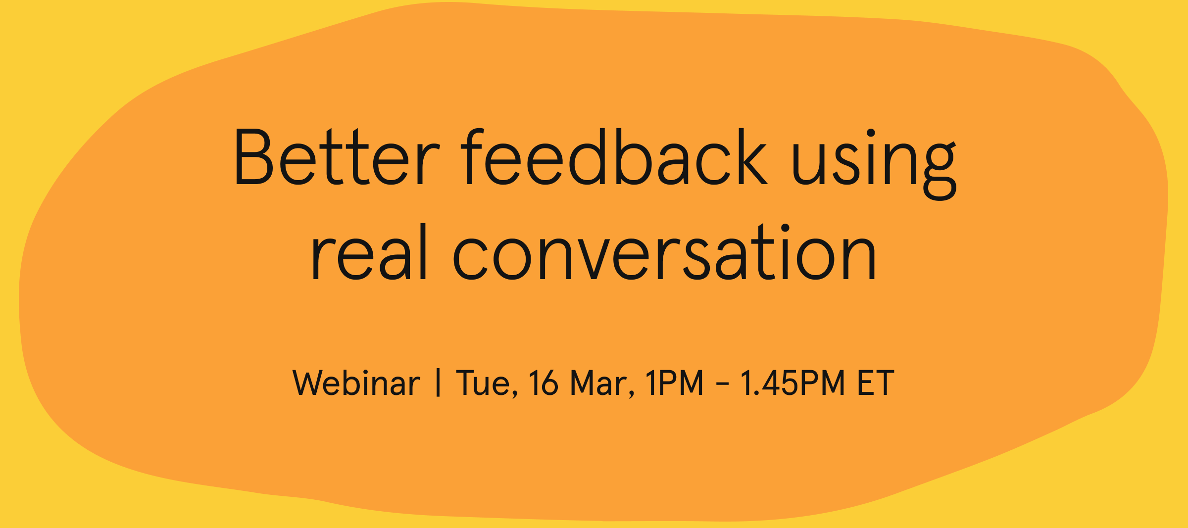Webinar: Better feedback using real conversation – with Amy Carlson