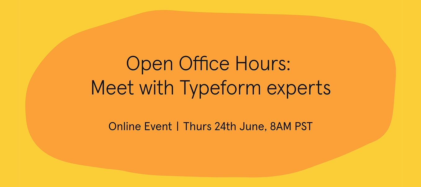 Join us for Typeform Office Hours - June Edition!