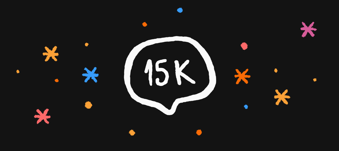 We are 15,000 strong! 💪