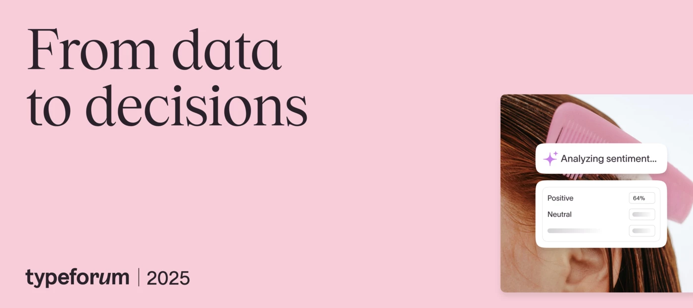 [Typeforum 2025] From data overload to decisions in seconds: How ...