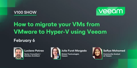 Veeam 100 Show - How to migrate your VMs from VMware to Hyper-V using Veeam