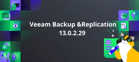 Let's talk Veeam Backup & Replication 13.0.2
